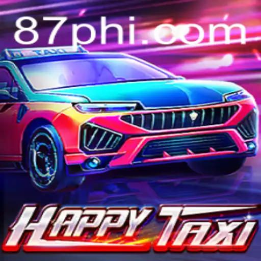 Discover the Exciting World of HappyTaxi: A New Gaming Adventure