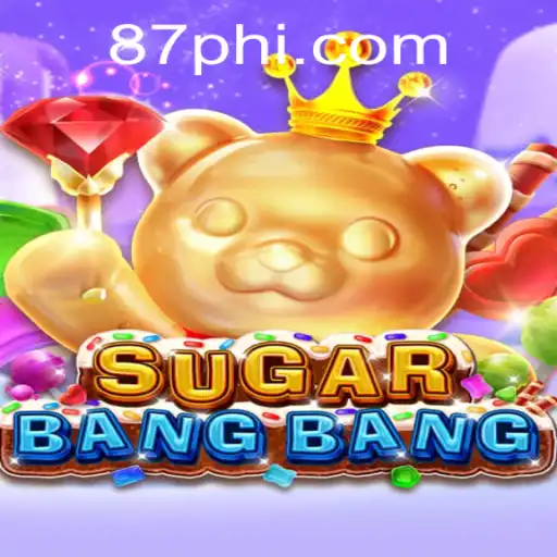 Exploring the Thrilling World of SUGARBANGBANG: A New Gaming Phenomenon